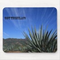 GOT TEQUILA MOUSE PAD