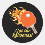 Got The Kahoonas Flaming Ping Pong Round Sticker