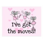Got The Moves Ballet T-shirts and Gifts Post Card