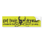 Got Toxic Drywall? bumper stickers