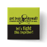Got Toxic Drywall? buttons