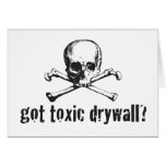 Got Toxic Drywall? cards
