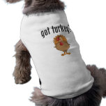 Got Turkey? pet clothing