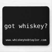 got whiskey? Mousepad
