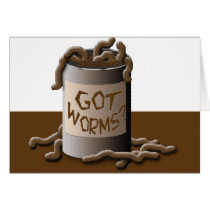 Got Worms?