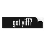 got yiff? bumper stickers
