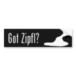 Got Zipfl? bumper stickers