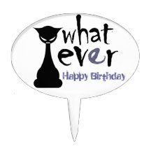 Goth Cat "What Ever" Happy Birthday Cake Topper