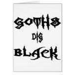 Goths Dig Black cards
