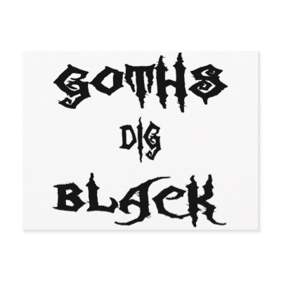 Goths Dig Black Post Cards by emonation