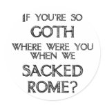 Goths & Vandals stickers