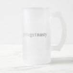 Gotta - "Gotta Get Nasty" Mugs