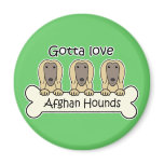 Gotta Love Afghan Hounds magnets