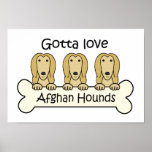Gotta Love Afghan Hounds posters