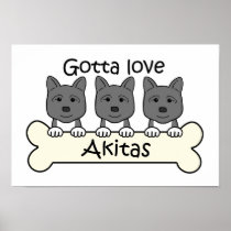 Gotta Love Akitas