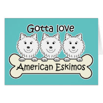 Gotta Love Eskies