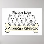 Gotta Love Eskies posters