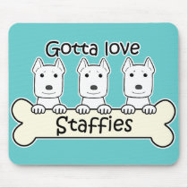 Gotta Love Staffies