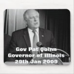 Gov Pat Quinn (Governor of illinois) Mouse Mat