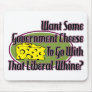 Government Cheese and Liberal Whine