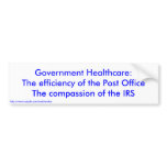 Government Healthcare:The efficiency of the Pos... bumper stickers