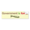 Government is force bumper stickers