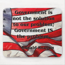 Government is not the solution - Reagan Quote Mousepad