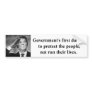 Government's first duty is to protect the people bumper sticker