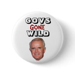 Govs Gone Wild: Jim Gibbons buttons