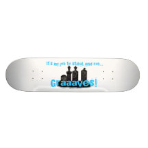 Graaaves! Skate Board Deck