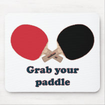 Grab Your Paddle Ping Pong Mouse Pads