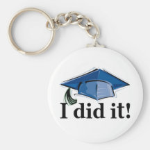 Graduation I Did It! Keychain