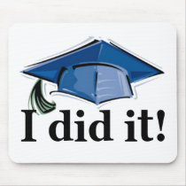 Graduation I Did It!