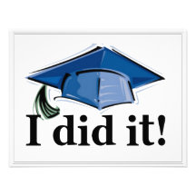 Graduation Invitation I did it! 4.2x5.5