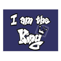 Graffiti Style "I am the King" with crown Post Card