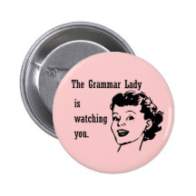 Grammar Lady Watching Buttons