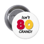 Grand 80th Birthday Pinback Button