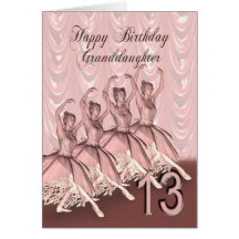 Granddaughter age 13, a ballerina birthday card
