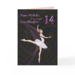 Granddaughter age 14, a ballerina birthday card