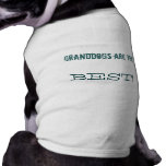 Granddogs are the, BEST! pet clothing
