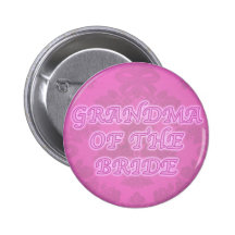 Grandma of the bride button