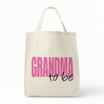 Grandma To Be (Pink Block Font) Tote Bag