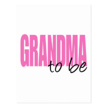 Grandma To Be (Pink Block Font) Post Cards