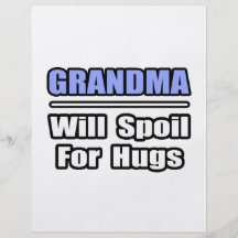 Grandma...Will Spoil For Hugs Personalized Flyer