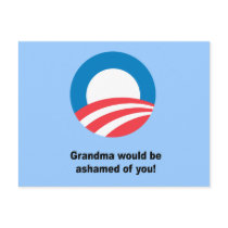 Grandma would be ashamed ofyou