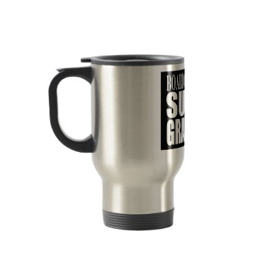 Grandmother Grandmas Board Certified Super Grandma Mugs