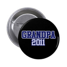 Grandpa 2011 buttons
