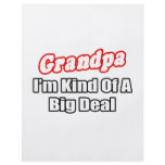 Grandpa...Big Deal flyers