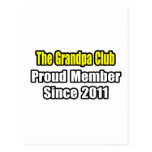 Grandpa Club .. Proud Member Since 2011 Postcard