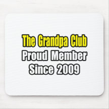 Grandpa Club...Since 2009 Mousepads